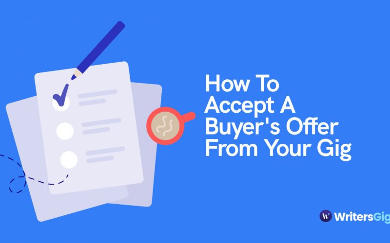 How To Accept A Buyer's Offer From Your Gig